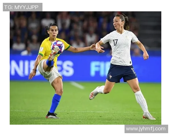 女足世界杯精彩对决法国队与巴西队战术分析与预测