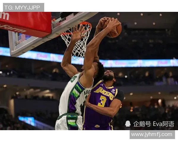 湖人对决雄鹿腾讯直播精彩瞬间回顾与分析
