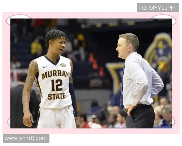 贾莫兰特的篮球之路从新秀到明星的成长与挑战